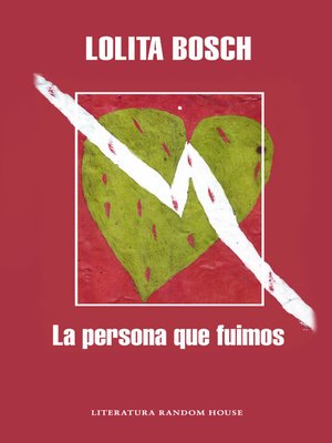cover image of La persona que fuimos